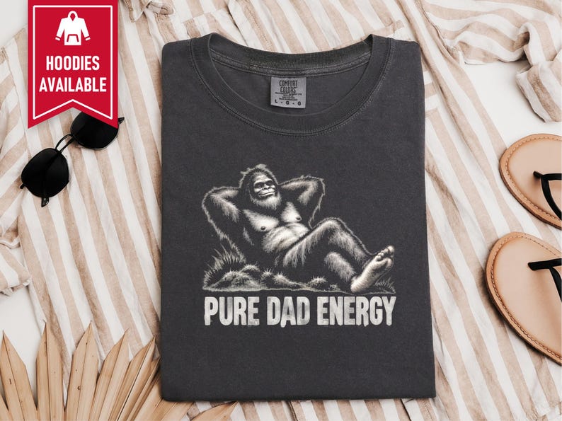 Bigfoot Dad Shirt, Funny Cryptid Shirt, Pure Dad Energy, Sasquatch Lover Gift, Funny Bigfoot Gift, Cryptid Hunter Tee, Vintage Sasquatch image 7