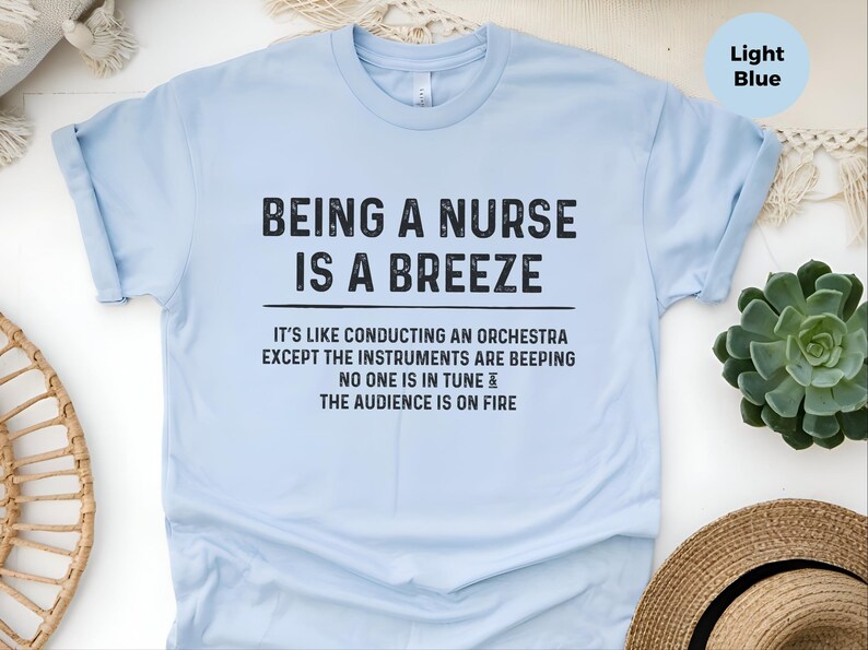 Monitor Tech Shirt, Being A Nurse Is A Breeze Orchestra, Telemetry RN Humor, Funny ICU Nurse Gift, Sarcastic Medical, Hospital Humor image 2