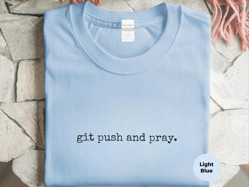 Funny Coding Shirt | Git Push And Pray Developer T-Shirt, Programmer Humor image 3