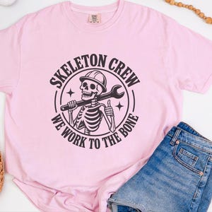 Construction Worker Shirt, Contractor Gift, Skeleton Crew Shirt, Blue Collar Tee, Heavy Equipment Tee, Halloween Worker Gift, Builder Shirt image 1