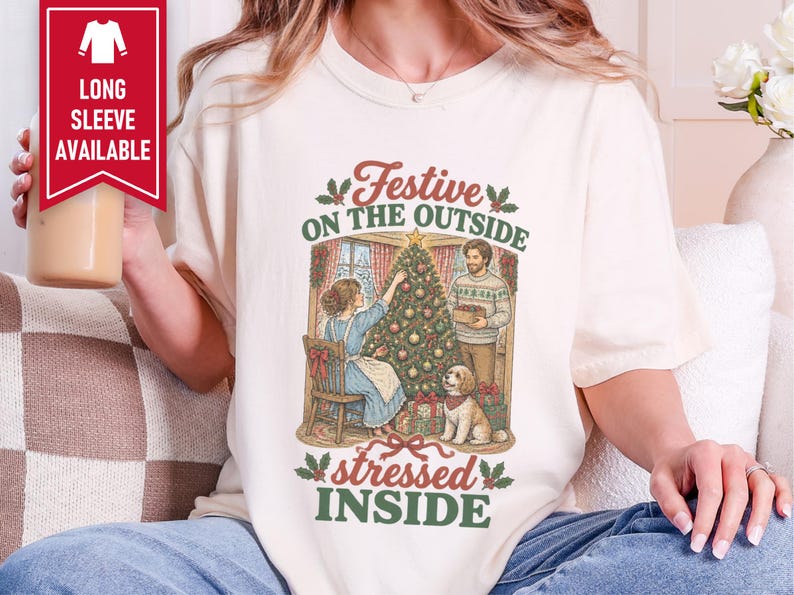 Festive On The Outside Stressed Inside Shirt, Funny Christmas Sweater, Sarcastic Holiday Gift, Retro Xmas Tee, Dog Lover Sweatshirt image 7