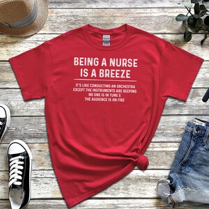 Monitor Tech Shirt, Being A Nurse Is A Breeze Orchestra, Telemetry RN Humor, Funny ICU Nurse Gift, Sarcastic Medical, Hospital Humor image 9