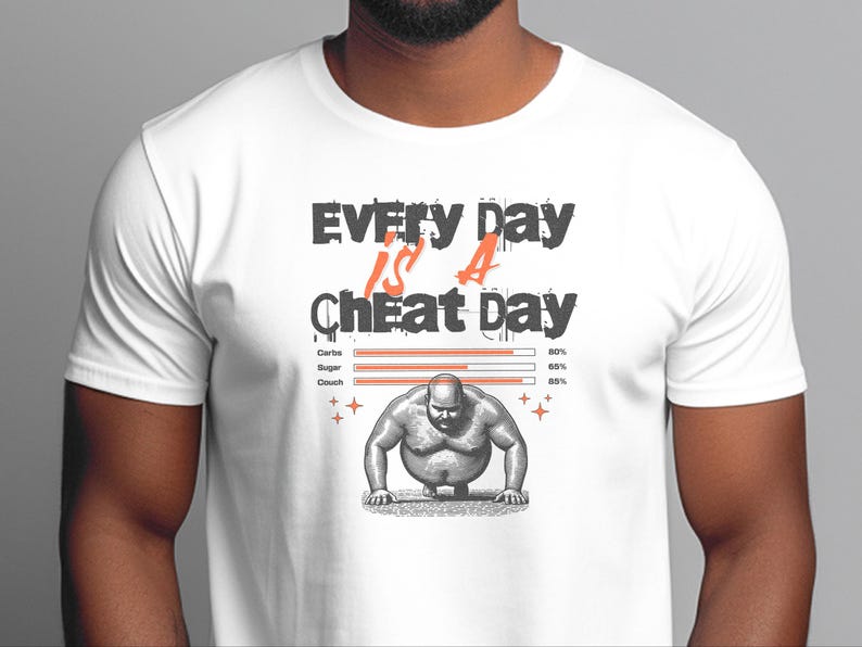 Fitness Meme Gym Humor Top, Every Day Is A Cheat Day Tee, Sarcastic Foodie Workout Gift for Athletes and Weightlifting Lovers image 2