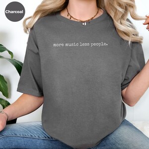 Introvert T Shirt More Music Less People, Anti Social Club Funny Musician Gift, Rock Music Concert Lover Homebody Tee, Its Too Peopley image 5