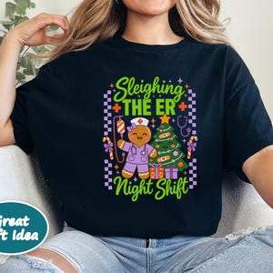 Er Nurse Christmas Shirt, Gingerbread Nurse Gift, Emergency Room Tee, Sleighing The Er Night Shift, Christmas Scrub Top, Nurse Holiday Gift image 6