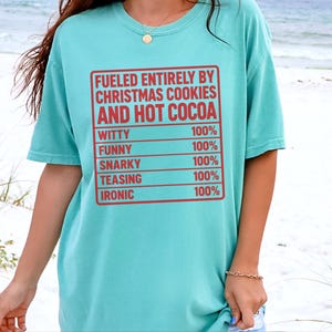 Funny Christmas Shirt, Nutrition Facts Tee, Christmas Cookie Lover Gift, Hot Cocoa Sweatshirt, Sarcastic Holiday Apparel image 1