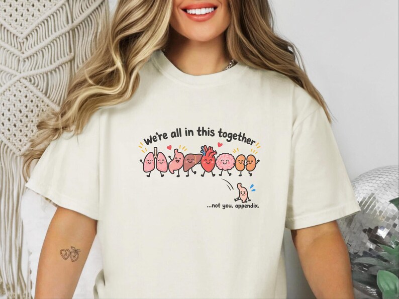 Anatomy Shirt, Funny Medical Gift, Surgery Recovery Gift, Science Joke, Nursing Student Gift, Cute Organs Not You Appendix image 8