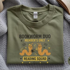 Bookworm Duo Shirt, Book Lovers Shirt, Reading Squad Tee, Book Club Gifts, Literary Nerd Gift, Funny Reading Buddy Apparel, Reading Shirts image 8
