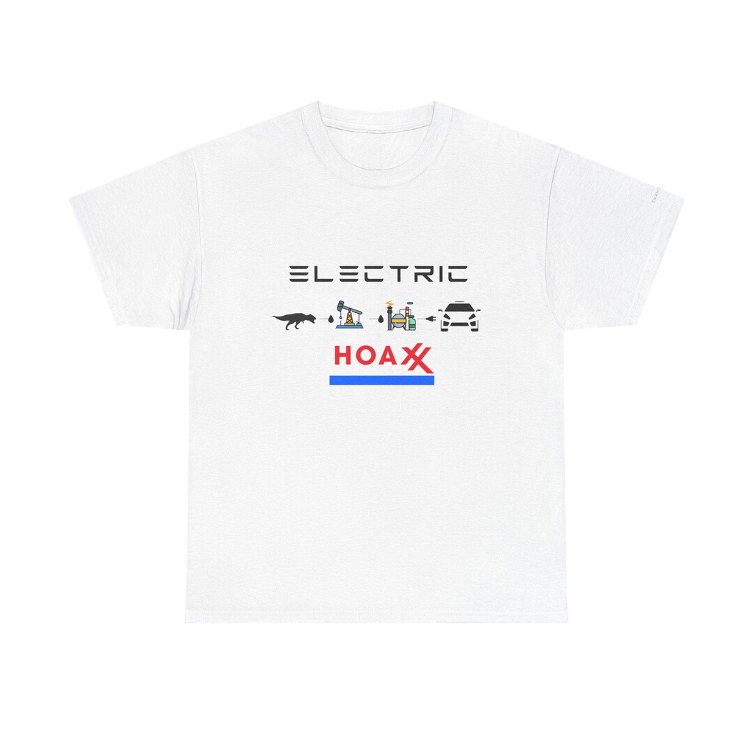 Anti-ev Vehicle Hoax Tee and Gas Engine Loyalty Apparel, Skeptic Shirt ...