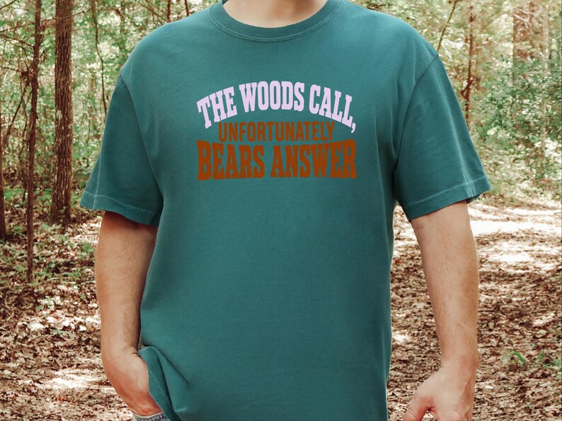 Funny Camping Shirt, Outdoor Lover Gift, Grizzly Bear Tee, Sarcastic Nature Shirt, Camping Humor Tee, Hiking Lover Gift image 3