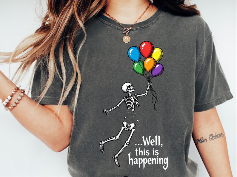 Well Shit Shirt, Skeleton Balloon Shirt, Funny Halloween Tee, Skeleton Lover Gift, Spooky Humor Shirt Bild 4
