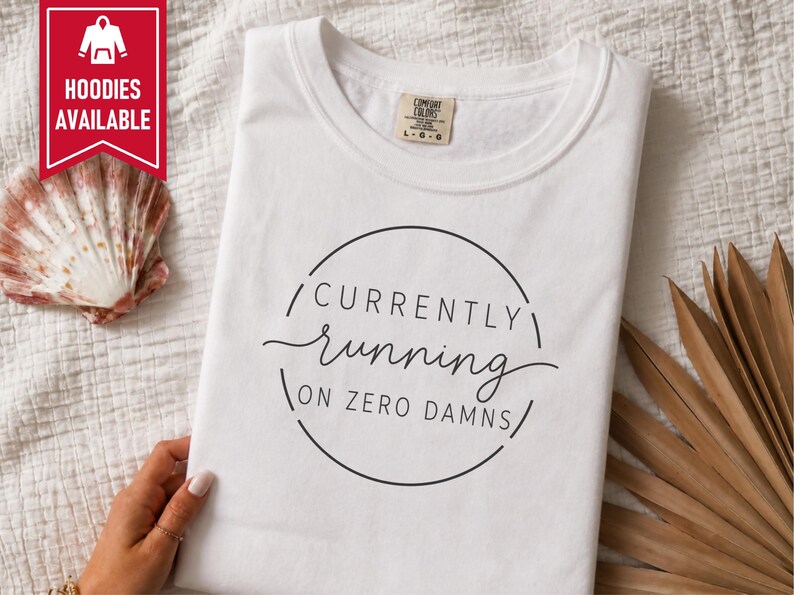 Sarcastic Quote Shirt, Funny Saying Tee, Currently Running On Zero Damns Sweatshirt, Introvert Humor Gift, Sarcastic Pullover Bild 8