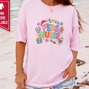 Peds Nurse Christmas Shirt, Pediatric Nurse Holiday Gift, Peds Nurse Tee, Christmas Nurse Top, Pediatric RN Shirt image 6