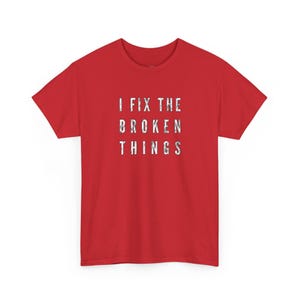 Funny Mechanic Shirt for Repair Guy and Handyman Dad - Hilarious Fix It Gift for Father and #39;s Day, Birthday, Christmas, Handyman Gift image 1