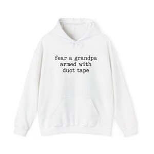 Funny Grandpa Shirt, Fear A Grandpa Armed With Duct Tape Tee, Grandpa Gift Idea, Sarcastic Grandpa Shirt, Father Day Gift image 12
