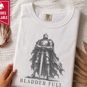 Tummy Hurts Shirt, Retro Knight Tee, Dark Souls Aesthetic, Funny Knight Shirt, Bladder Full, Dark Fantasy Gift image 7