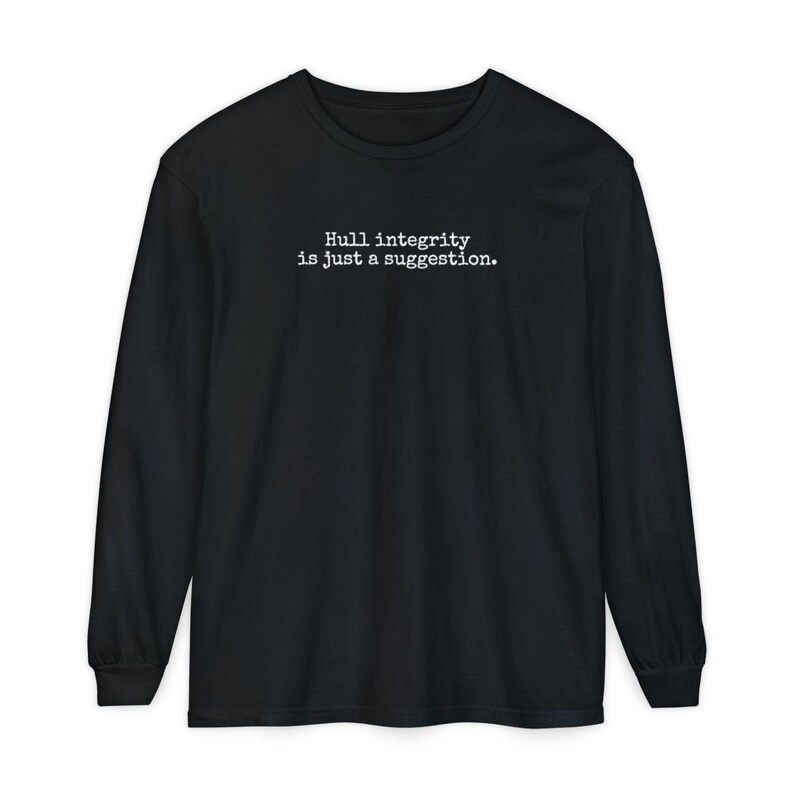Funny Boating Shirt, Hull Integrity Is Just A Suggestion, Sarcastic Pontoon Boat Captain Tee, Salty Sailor Summer Lake Vacation Garment image 9