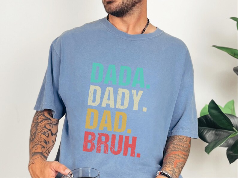Comfort Colors Funny Dad Shirt, Dada Daddy Dad Bruh Tee, Sarcastic Fatherhood Quote T-Shirt, Cool Dads Club Cotton Top, Funny Dad Joke Tee image 2