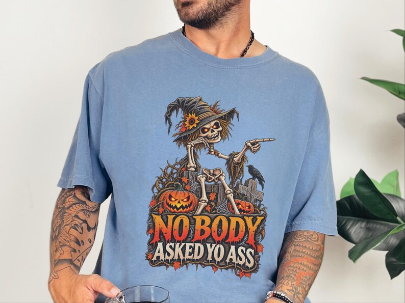 Funny Skeleton Shirt, Dark Humor Tee, Sarcastic Halloween Tee, Nobody Asked Yo Ass, Offensive Humor Shirt image 5