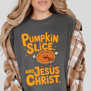 Comfort Colors Fall Christian Shirt, Pumpkin Slice And Jesus Christ Tee, Thanksgiving Faith Sunday Outfit, Inspirational Autumn image 9