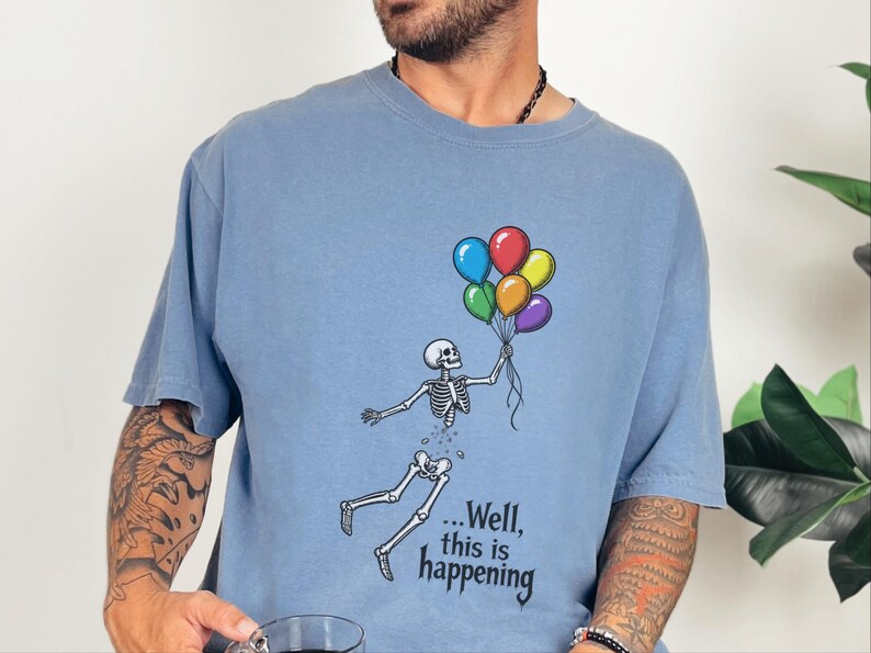 Well Shit Shirt, Skeleton Balloon Shirt, Funny Halloween Tee, Skeleton Lover Gift, Spooky Humor Shirt Bild 10