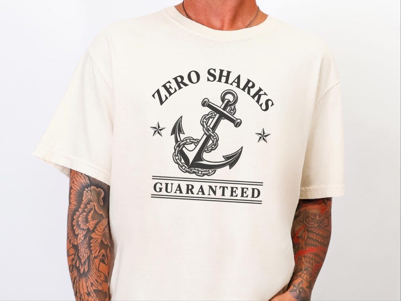 Funny Boating Shirt, Lake Lover Gift, Zero Sharks Guaranteed Anchor Tee, Nautical Shirt, Sailor Gift Idea, Boating T Shirt Bild 4
