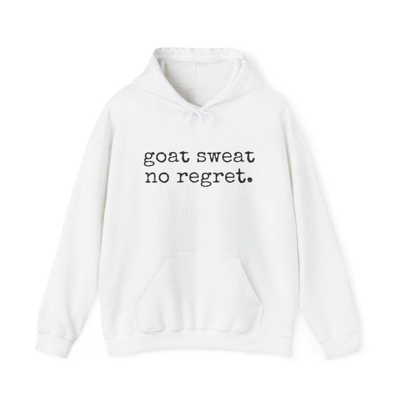 Funny Goat Shirt, Goat Farmer Gift, Goat Sweat No Regret Tee, Goat Mom Gift, Homesteading Gift image 12