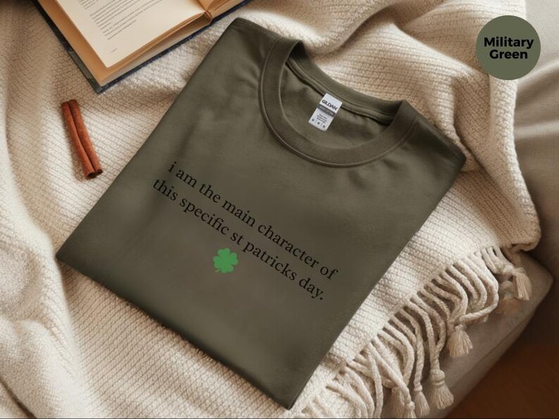 I Am The Main Character Of This St Patrick and #39;s Day Tee | Funny Sarcastic Womens Irish Day Shirt, Lucky Shamrock Pub Crawl Party Humor imagen 5