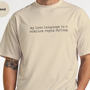 My Love Language Is A Complex Regex String Programmer Shirt Funny Tech Humor