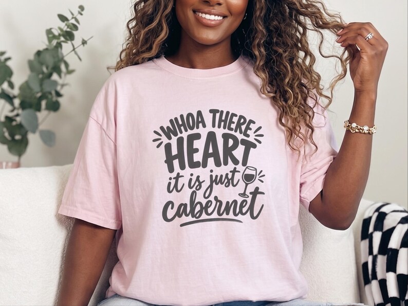 Comfort Colors Funny Wine Shirt, Whoa There Heart It Is Just Cabernet Tee, Sarcastic Wine Lover Drinking Top, Girls Night Winery image 4