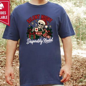 Funny Christmas Sweatshirt, Skeleton Santa Shirt, Sarcastic Holiday Gift, Silent Night Desperately Needed, Tired Mom Shirt, Creepmas Tee imagen 9