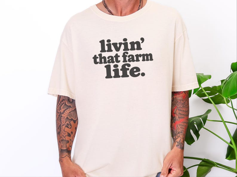 Farm Life Shirt, Farm Lover Gift, Homestead Shirt, Ranch Life Tee, Country Life Shirt, Livin That Farm Life image 5