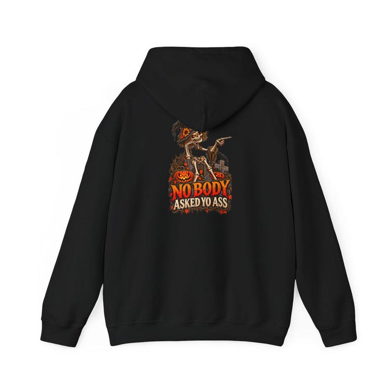 Funny Skeleton Shirt, Dark Humor Tee, Sarcastic Halloween Tee, Nobody Asked Yo Ass, Offensive Humor Shirt image 11