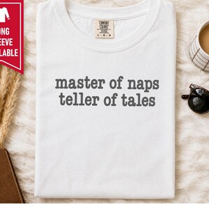 Grandpa Shirt, Funny Grandpa Gift, Master Of Naps Teller Of Tales Shirt, Pops Birthday Gift, Grandfather Tee, Typography Grandpa Shirt image 8