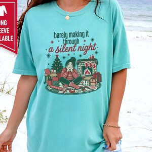 Funny Christmas Shirt, Tired Mom Christmas Gift, Barely Making It Through A Silent Night Sweatshirt, Sarcastic Holiday Tee image 4