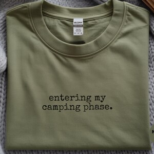 A New Chapter Begins Camping Shirt "Entering My Camping Phase" | RV Life Happy Campers, Wilderness Adventure, Outdoorsy Travel Tee image 4