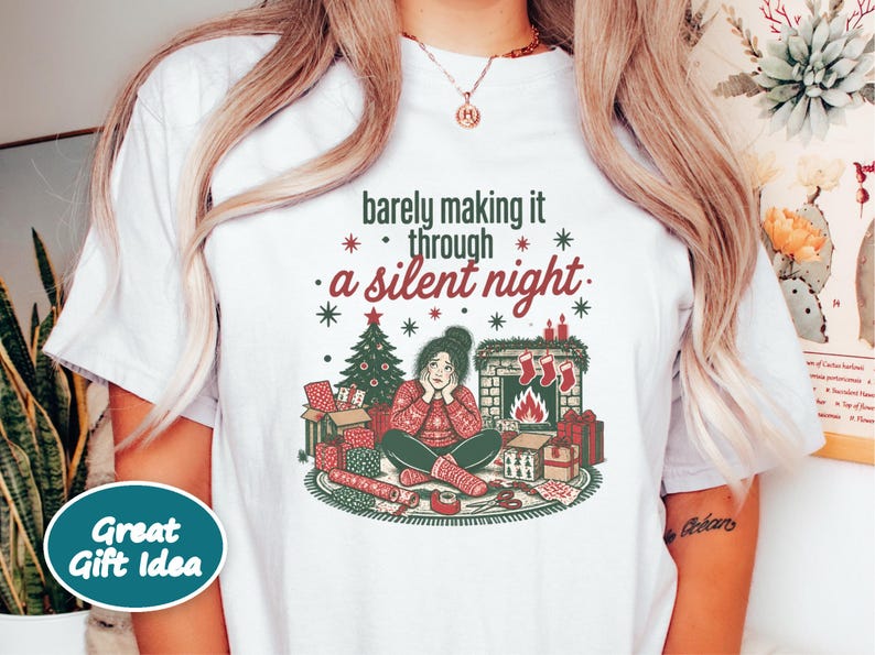 Funny Christmas Shirt, Tired Mom Christmas Gift, Barely Making It Through A Silent Night Sweatshirt, Sarcastic Holiday Tee image 9