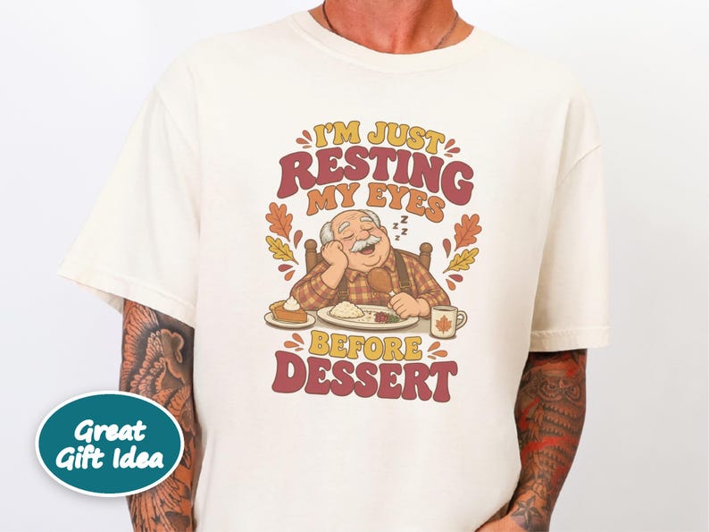 Funny Grandpa Shirt, Just Resting My Eyes Before Dessert, Thanksgiving Family Dinner Tee, Turkey Day Holiday Gift, Funny Dad Foodie Shirt afbeelding 7