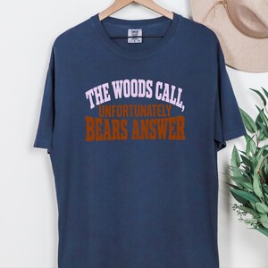 Funny Camping Shirt, Outdoor Lover Gift, Grizzly Bear Tee, Sarcastic Nature Shirt, Camping Humor Tee, Hiking Lover Gift image 4