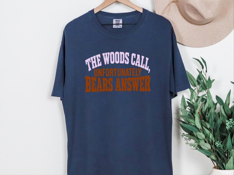 Funny Camping Shirt, Outdoor Lover Gift, Grizzly Bear Tee, Sarcastic Nature Shirt, Camping Humor Tee, Hiking Lover Gift image 4