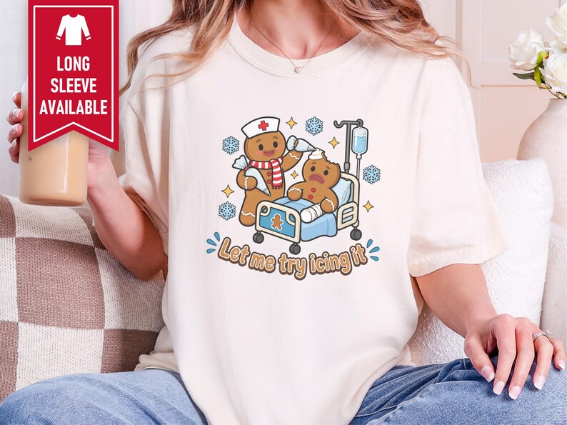 Gingerbread Nurse Shirt, Funny Christmas Nurse Gift, Festive Nurse Sweatshirt, Let Me Try Icing It Tee, Holiday Medical Staff Present image 6
