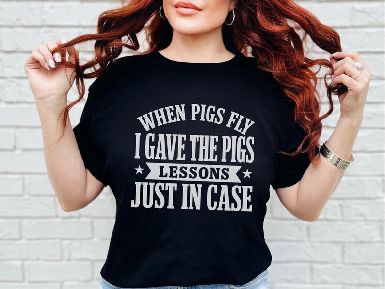 Funny Gen X Pig Lover Tee, When Pigs Fly I Gave Lessons Sarcastic Shirt, Humorous Animal Novelty Gift Idea, Funny Gen X Tee, Pig Lover Shirt image 8