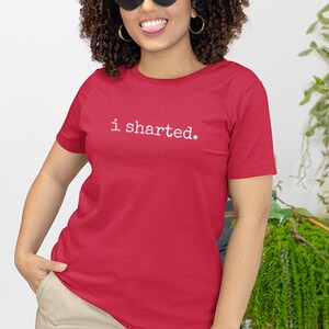 Funny Fart Shirt, 'I Sharted' Poop Joke Tee, Humorous Adult Apparel, Sarcastic Gift image 4