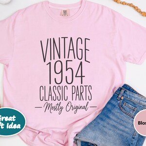 70th Birthday Shirt, 70 Year Old Gift, 1954 Birthday Shirt, Vintage 1954 Classic Parts Mostly Original, Turning 70 Shirt, 70th Birthday Gift image 5