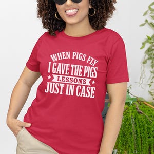 Funny Gen X Pig Lover Tee, When Pigs Fly I Gave Lessons Sarcastic Shirt, Humorous Animal Novelty Gift Idea, Funny Gen X Tee, Pig Lover Shirt image 7