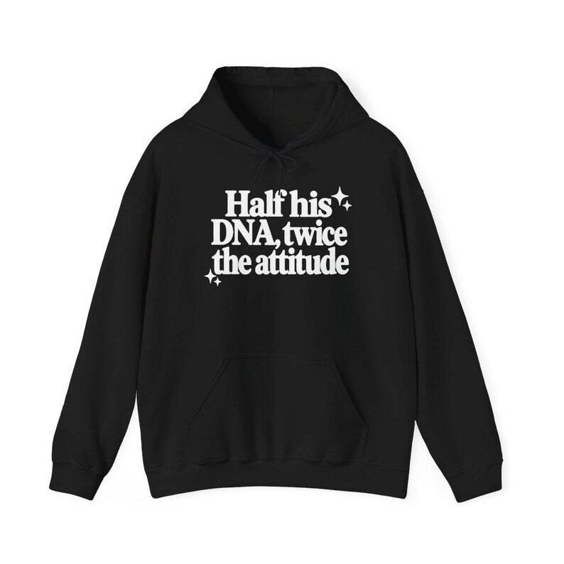Half His Dna Twice The Attitude Shirt, Sassy Quote Tee, Funny Daughter Gift, Dad And Daughter Shirt, Sarcastic Humor Shirt afbeelding 11
