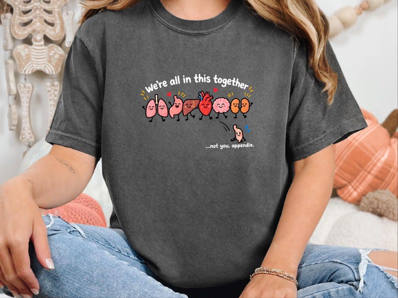 Anatomy Shirt, Funny Medical Gift, Surgery Recovery Gift, Science Joke, Nursing Student Gift, Cute Organs Not You Appendix image 7