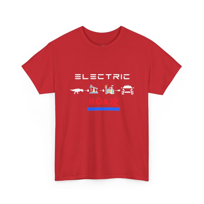 Electric Cars Hoax Shirt: Funny EV Skeptic Tee for Gas Car Loyalty and Combustion Engine Fans - Pro Fossil Fuel Auto Mechanic Gift image 1