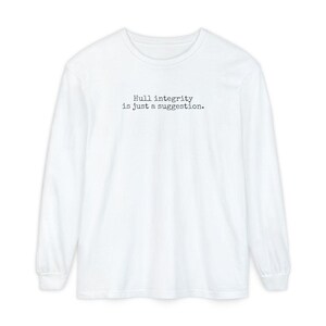 Funny Boating Shirt, Hull Integrity Is Just A Suggestion, Sarcastic Pontoon Boat Captain Tee, Salty Sailor Summer Lake Vacation Garment image 10