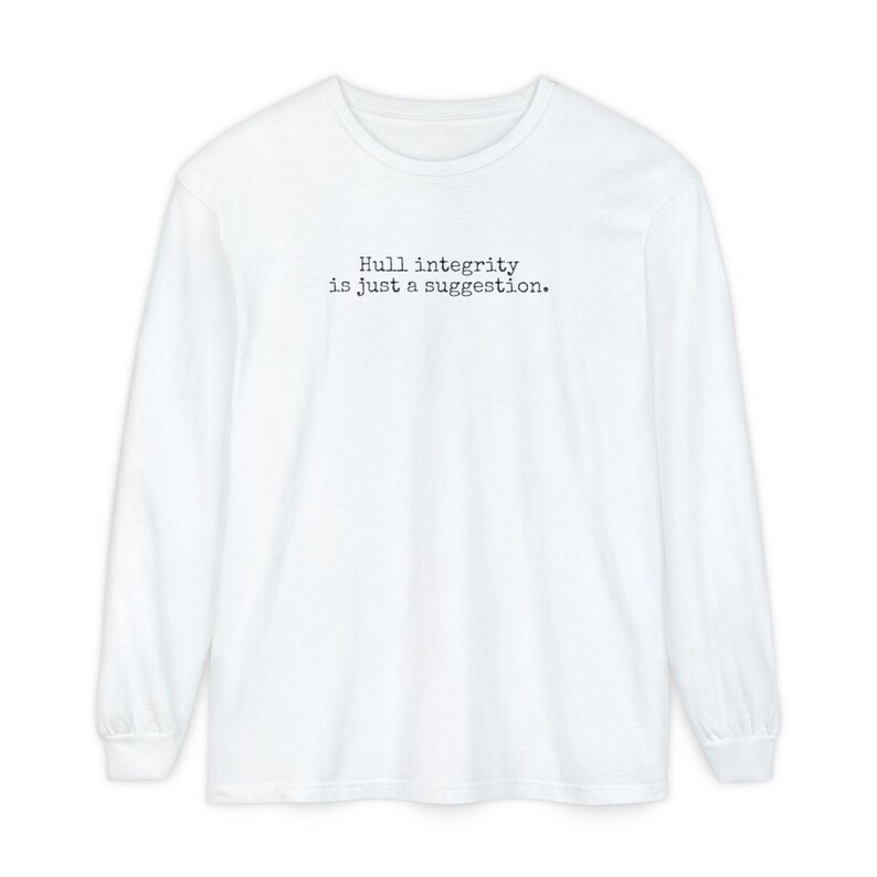 Funny Boating Shirt, Hull Integrity Is Just A Suggestion, Sarcastic Pontoon Boat Captain Tee, Salty Sailor Summer Lake Vacation Garment image 10